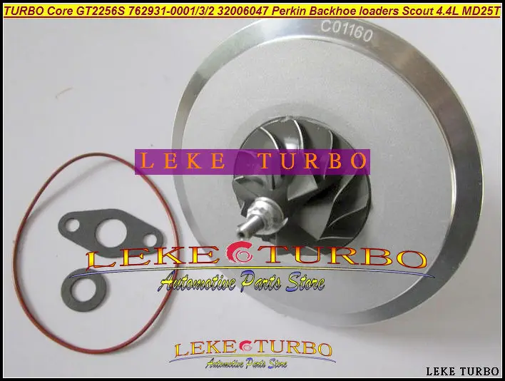 

TURBO Cartridge CHRA Core GT2256S 762931-0001 762931 32006047 762931-0003 762931-0002 For Perkin Backhoe loaders Scout 4.4 MD25T