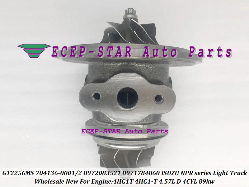 

Turbo CHRA Cartridge GT2256MS 704136 704136-0001 704136-0002 8972083521 8971784860 For ISUZU NPR Light Truck 4HG1T 4HG1 T 4.57L