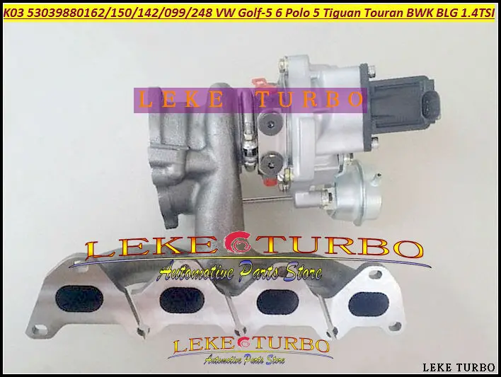 

K03 53039700248 53039700162 Турбо 53039700150 53039700099 Для VW Golf 5 6 Polo Scirocco Tiguan Touran 05- 1.4L TSI BWK BLG CAVB