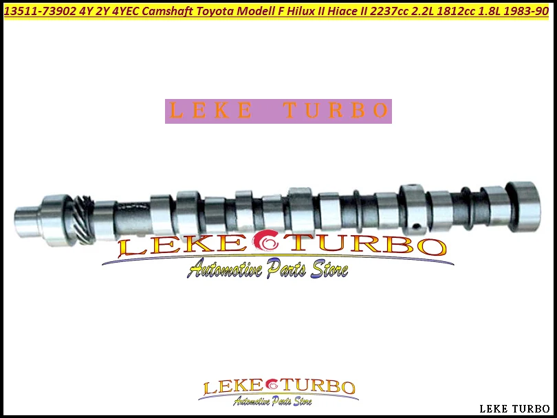 4Y 2Y 4YEC Camshaft For TOYOTA Modell F Hilux II Hiace II 2237cc 2.2L 1812cc 1.8L 1983-90 13511-73902 1351173902 93042000 CS2315