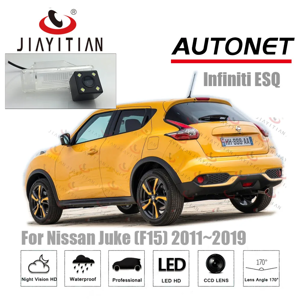 

JIAYITIAN Rear View Camera For Nissan Juke (F15) 2010 2011~2019 for Infiniti ESQ 2010~2019 CCD/Night Vision/Reverse Camera