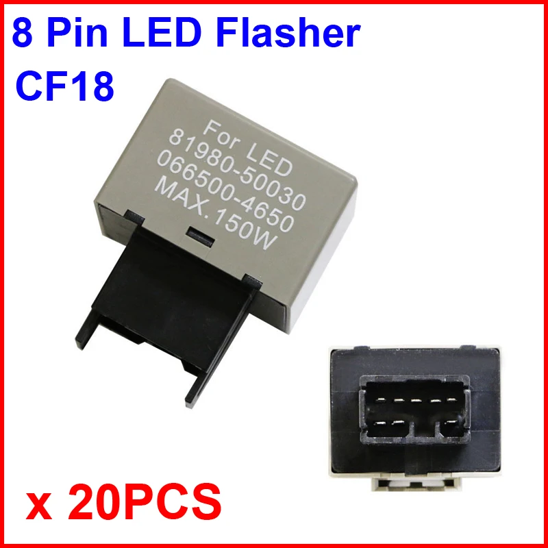 20PCS CF18 LED Flasher 8 Pin Relay Car Fix Auto Motor Turn Signal Light Error Flashing Blink 81980-50030 06650-4650 Max 150W