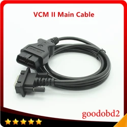 Cable principal VCM VCM2 de 16 Pines, Cable de interfaz de diagnóstico VCM 2 OBD2