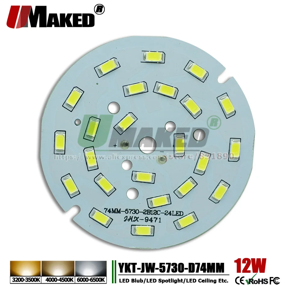 

LED PCB 12W 74mm Light bulb Aluminum Lamp plate with SMD5730 LEDs Installed on heat sink Warm/Natural/ White For bulb downlight