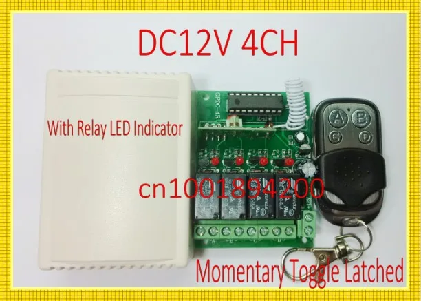 

12V 4CH Relay Wireless Remote Control Switch System+LED Indicator Momentary Toggle Latched ON OFF Switch for LED SMD Light Lamp