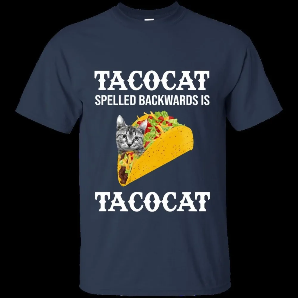 Tacocat Spelled Backwards Is Tacocat Graphic Funny Cat T-Shirts For Men, Women 2019 Men T Shirt Summer O-Neck Tops Tee Shirts