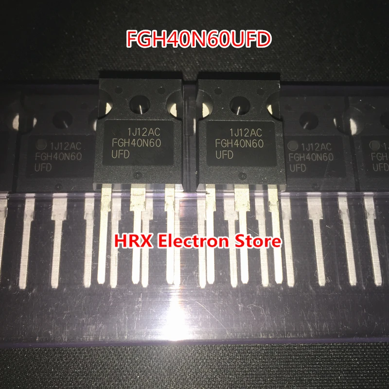 New Original Import FGH40N60UFD FGH40N60 TO-247 IGBT power transistor 600V 40A 2019+ 10PCS/LOT