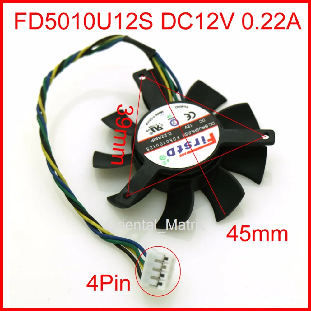

Free Shipping FD5010U12S 12V 0.22A 45mm 39*39*39mm Cooling Fan For NVIDIA Graphics Video Card Fan 4Pin