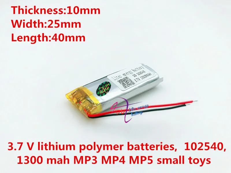 102540 3.7V 1300mAh Rechargeable Li-Polymer Li-ion Battery For mp3 mp4 mp5 toys DVR GPS PDA Tools LED Ligts Lamps