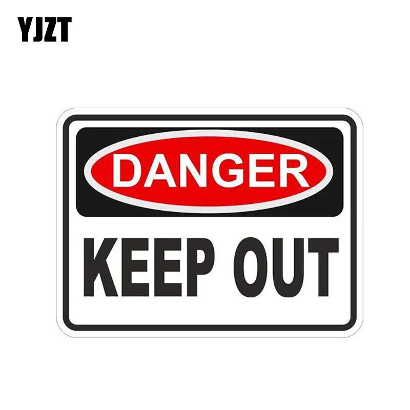 YJZT 13CM*9.5CM Creative Warning Sticker DANGER KEEP OUT Door Body Decal Car Sticker 6-1992