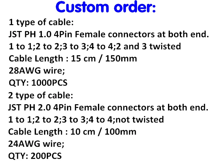 Custom Order JST SH 1.0 4Pin Female connectors at both end and JST PH 2.0 4Pin Female connectors at both end sent by DHL