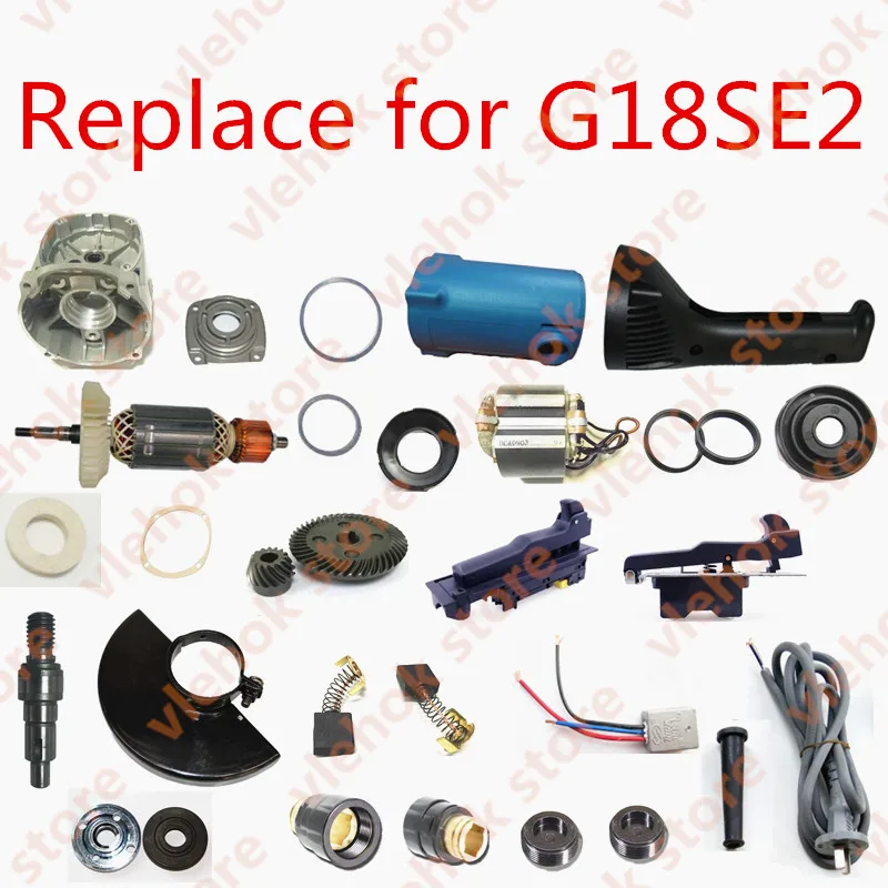 Replacement for Hitachi G18SE2 180 Angle Grinder Electric tools part Power Tool Accessories