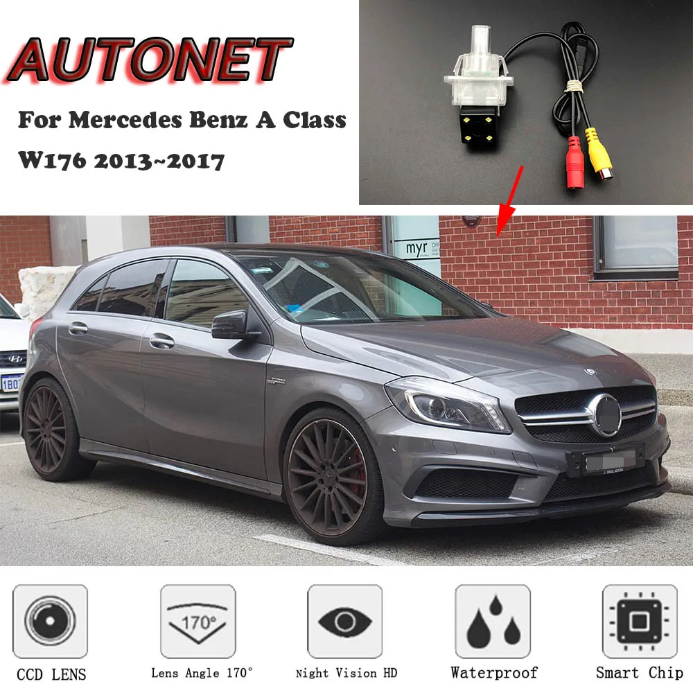 

AUTONET Backup Rear View camera For Mercedes Benz A Class W176 2013 2014 2015 2016 2017 Night Vision/license plate camera