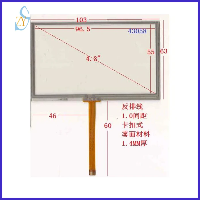 

ZhiYuSun 043058 NEW 4.3 inch 103*63 four wire Touch Screen width 63mm length 103mm FREE SHIPPING the cable is 5mm