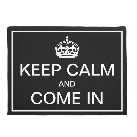 Funny Keep Calm and Come In Welcome Entrance Door Mat Black White Crown Quote Mats for Front Door Living Room Kitchen Floor Rug