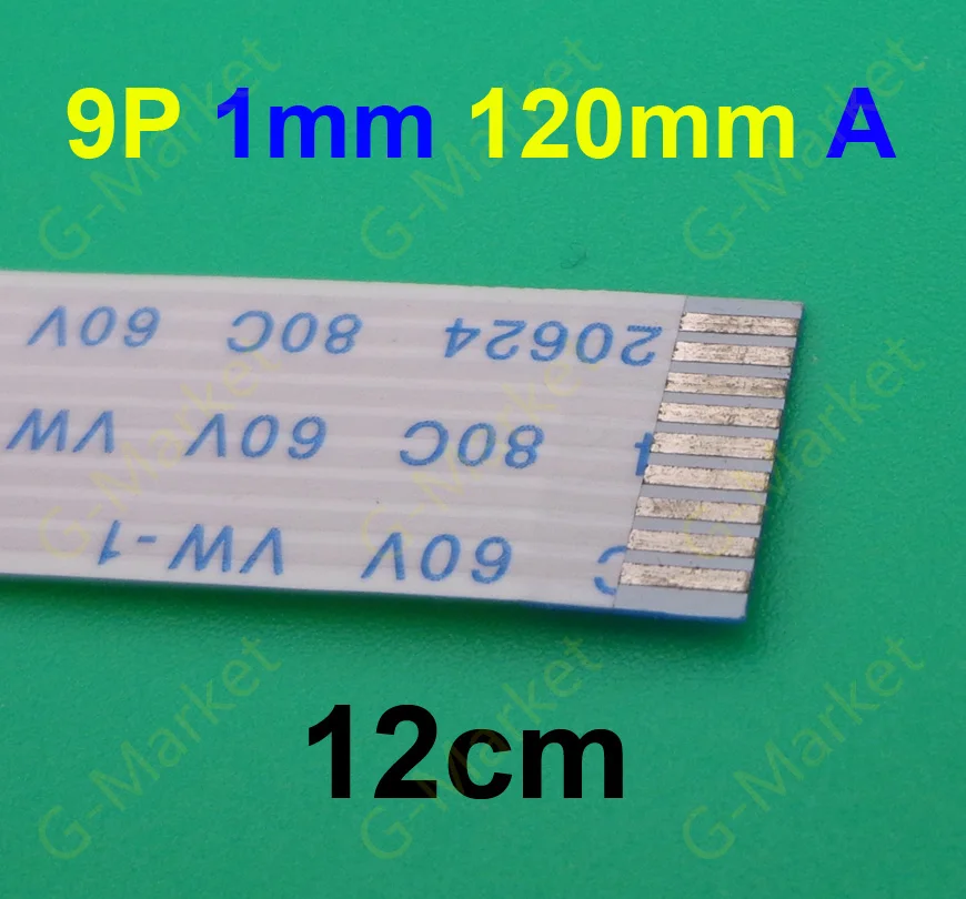 10PCS 9pin FFC FPC flat flexible cable 1.0mm pitch 9 pin A Forward Length 120mm Ribbon Flex Cable AWM 20624 80C 60V VW-1