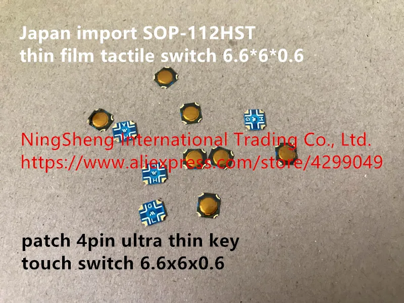 Original new 100% SOP-112HST thin film tactile switch 6.6*6*0.6MM patch 4pin ultra thin key touch switch 6.6x6x0.6MM