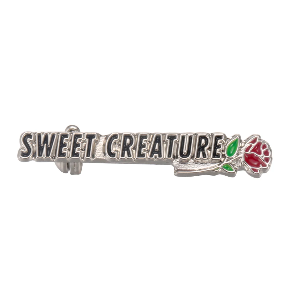 

You're A Sweet Creature Pin for Valentines Day Gift