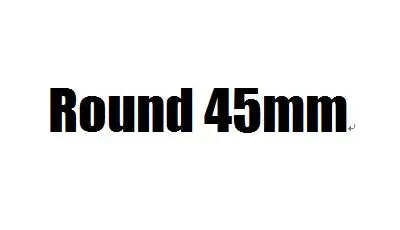 Variant: Round 45mm