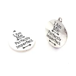 High Quality 10 Pieces/Lot Diameter 25mm Letter Engraved I Am Me Perfectly Imperfect Round Disc Words Charms Wholesale