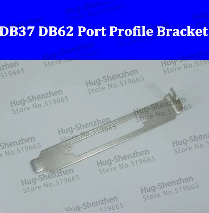 

High quality PCI PCI-E DB37 DB62 Port Full Profile Bracket 50pcs/lot