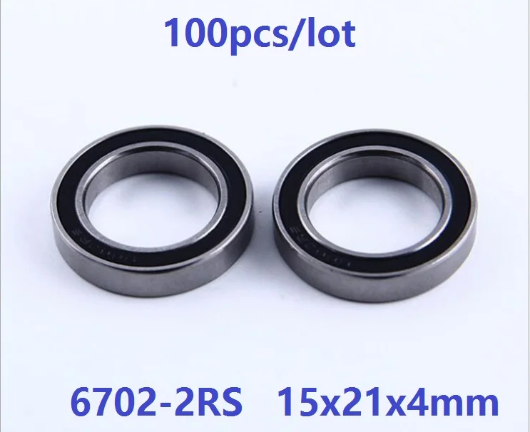 

100pcs/lot 6702RS 6702-2RS 6702 ball bearing 15*21*4mm Deep Groove Ball Bearing 15x21x4mm RS 2RS