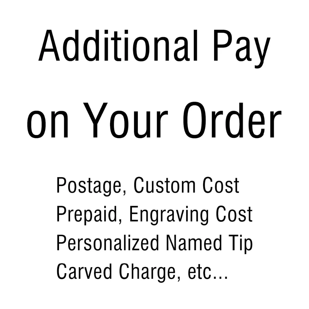 Additional Pay on Your Order Postage Custom Cost Prepaid Engraving Cost Carved Charge Personalized Named Tip