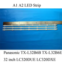 A1 A2 630mm taśma podświetlana LED do Panasonic TX-L32B6B TX-L32B6E IPS 32 cale Viera LED TV bary 6916L-1295A 6916L-1296A