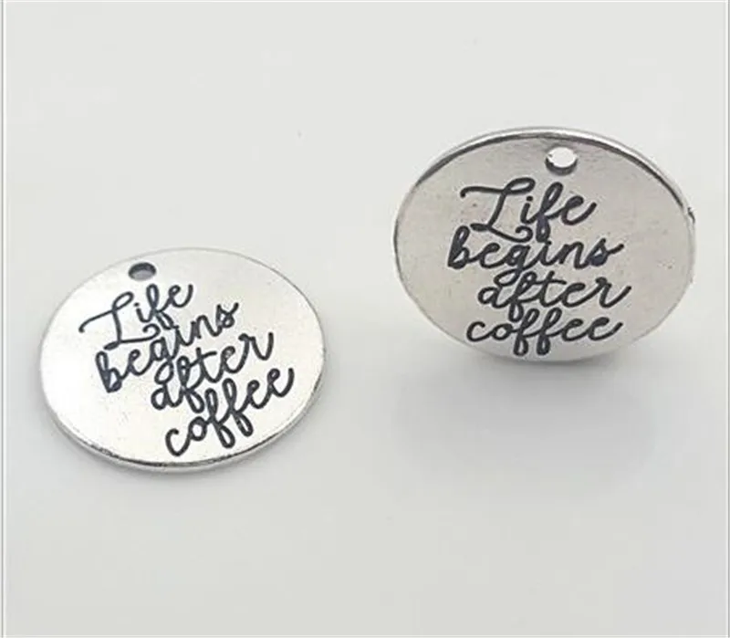 10 Pieces/Lot 25mm words life begins after coffee round disc charm life charms pendant