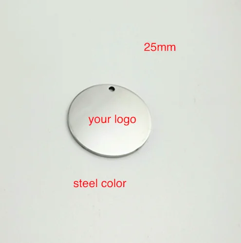 

50pcs/lot 12 18 25mm Blank Round Shape Tag Stainless Steel Charms Custom Engrave your own logo at small quantity DIY Handmade