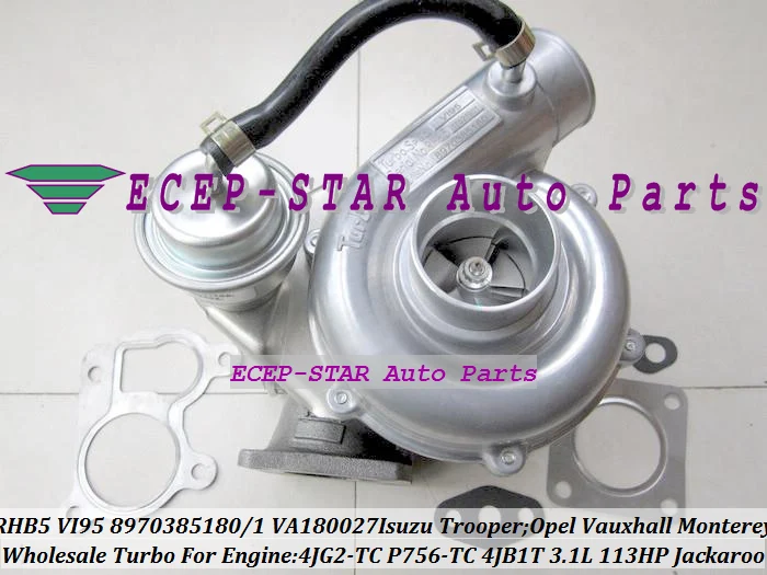 Turbo RHB5 8970385180 VI95 VA180027Turbocharger para ISUZU Trooper Campo para OPEL Monterey Jackaroo 91- 4JG2TC 4JB1TC 4JG2 3.1L