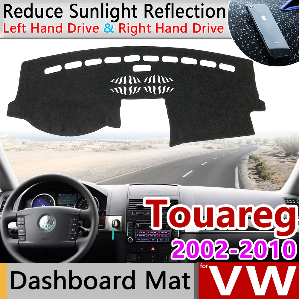 

for Volkswagen VW Touareg 2002~2010 7L Anti-Slip Mat Dashboard Cover Pad Sunshade Dashmat Carpet Accessories 2004 2005 2006 2008