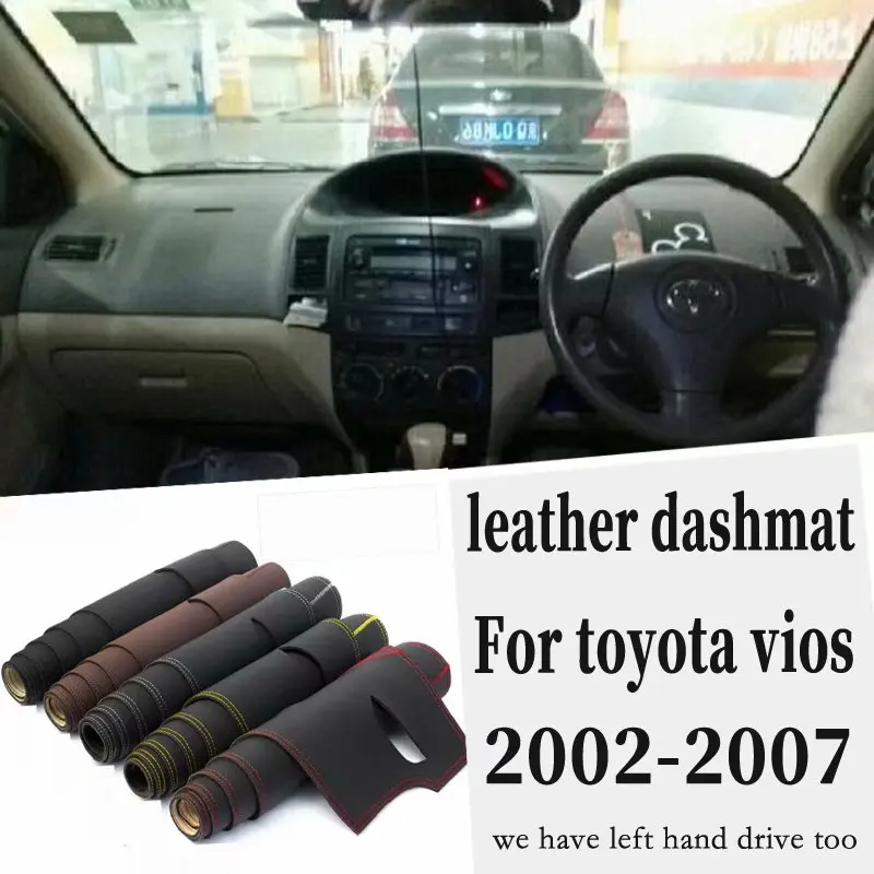 

For Toyota vios 2002 2003 2004 2005 2006 2007 Leather Dashmat Dashboard Cover Pad Dash Mat Carpet Car Styling Accessories custom