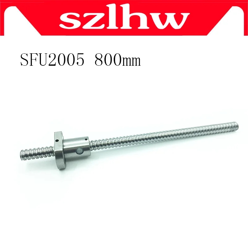 

High quality 20mm 2005 Ball Screw Rolled C7 ballscrew SFU2005 800mm with one 2005 flange single ball nut for CNC parts no ends