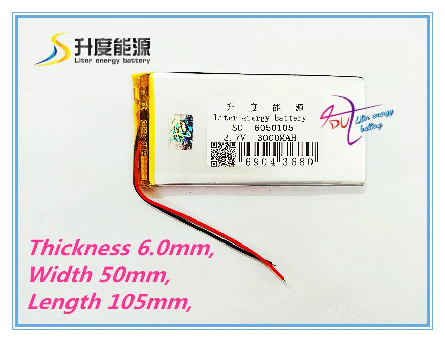 

Liter degree energy 3000mAh 3.7V high capacity polymer lithium battery 6050105 tablet pc mobile power LED