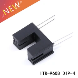 100/50/10pcs ITR9608 ITR-9608 DIP-4 Opto photo Interrupter Optical Sensor DIP4 Sensor Optocoupler Photoelectric Switch New Origi