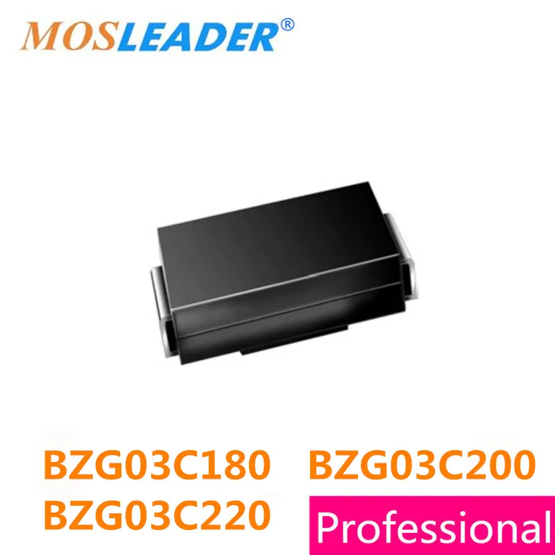 Mosleader SMA BZG03C180 BZG03C200 BZG03C220 1800PCS DO214AC 600W BZG03C180TR BZG03C200TR BZG03C220TR Chinese goods High quality