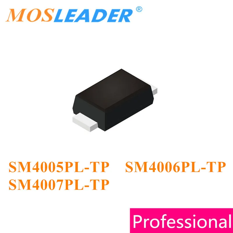 Mosleader 3000PCS SOD-123FL SM4005PL-TP SM4006PL-TP SM4007PL-TP Made in China SM4005PL SM4006PL SM4007PL