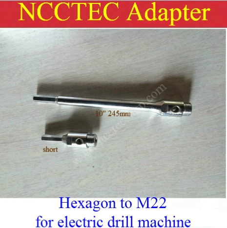 a package of short and 10'' 245mm Hexagon plus adapter HEX six-sides to M22 for hand-held electric drill machine FREE shipping