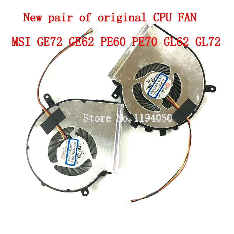 MSI GE62 GL62 GE72 GL72 GP62 GP72 PE60 PE70 CPU Cooling Fan PAAD06015SL