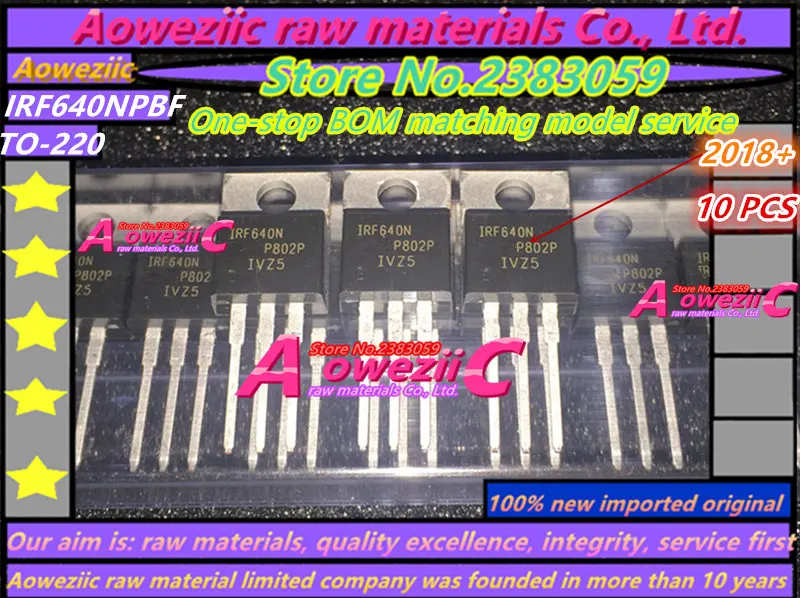 Aoweziic 2021 + 10 sztuk 100% nowy importowane oryginalne IRF640N IRF640NPBF TO-220 n-kanałowy MOSFET 200V 18A