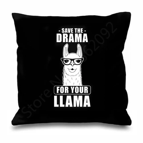 

Funny Black Llama Quote Cushion Cover Save the Drama for Your Llama Throw Pillow Case Nerdy Llamas Gifts Soft Polyester Printed