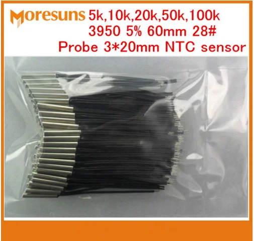 Fast Free Ship 10pcs/lot NTC Thermistor Temperature Sensor 5k,10k,20k,50k,100k 3950 5% 60mm 28# 3*20 NTC Custom Probe NTC Sensor