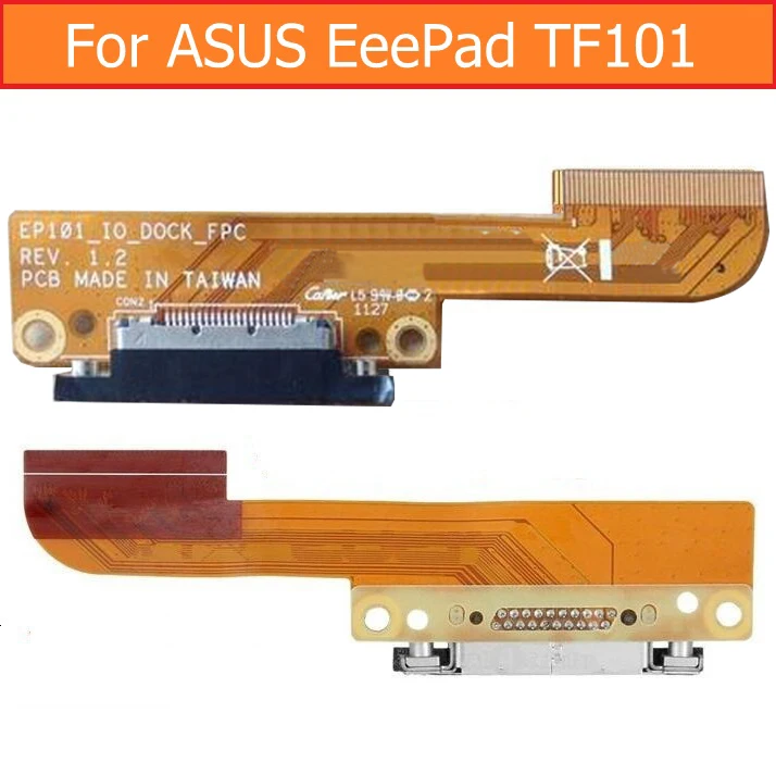 

100% Genuine Sync Date Connector Flex Cable For Asus Eee Pad TF101 EP101 USB Charger Port Flex Cable USB Charging Jack Dock