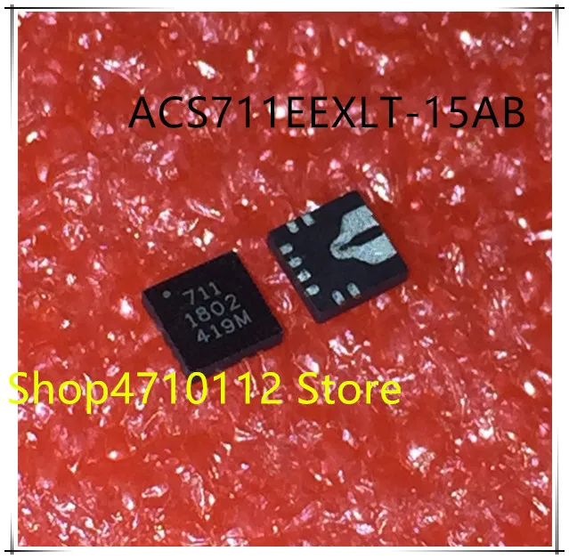 

NEW 5PCS/LOT ACS711EEXLT-15AB-T ACS711 711 QFN-12 IC