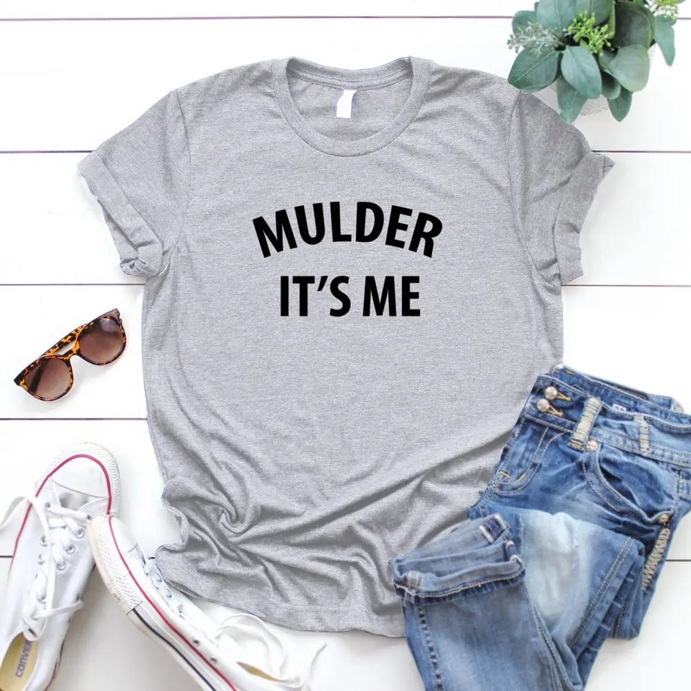 2019 Mulder It\'s Me T-Shirts Funny Slogan Shirt The X-Files Inspired Humor Shirt Women Tumblr Tshirt