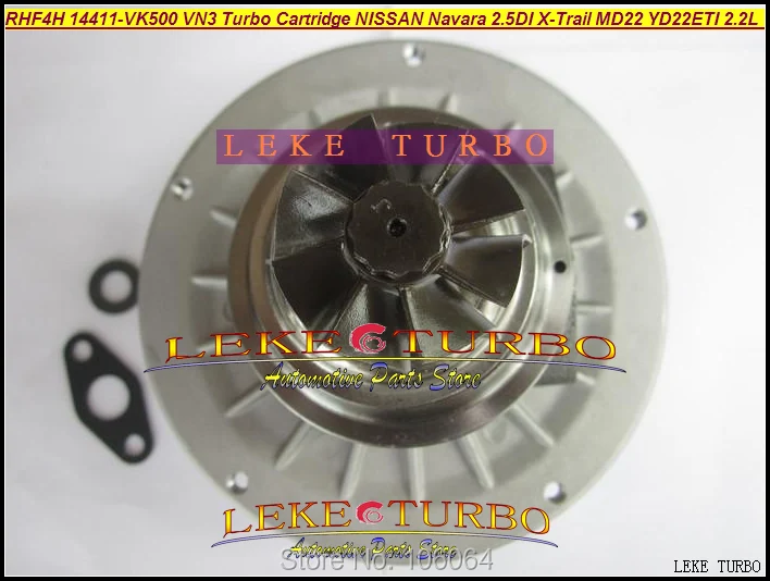 

Turbo Cartridge Chra Core RHF4H 14411-VK500 14411-VK50B VN3 14411 VK500 For Nissan Navara MD22 2.5L 02- X-Trail 01- YD22ETI 2.2L