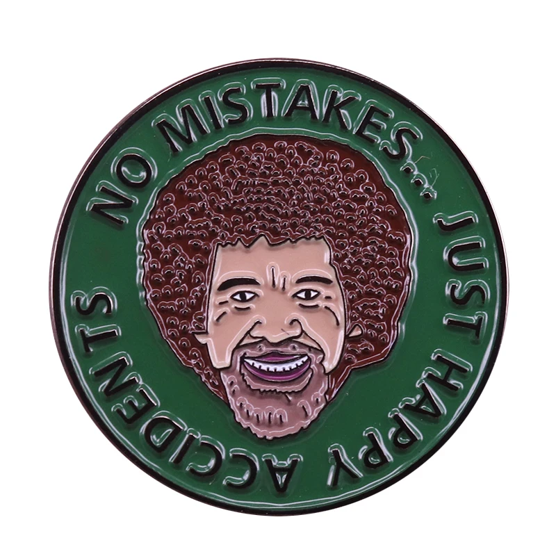 Funny Bob Ross quotes badge no mistakes just happy accidents inspirational brooch cute cartoon painter pin art accessory