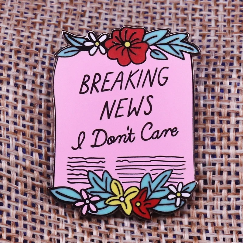 Breaking news I don't care about the needle novelty newspaper brooch flower leaf badge art jewelry fashion badge lady gift