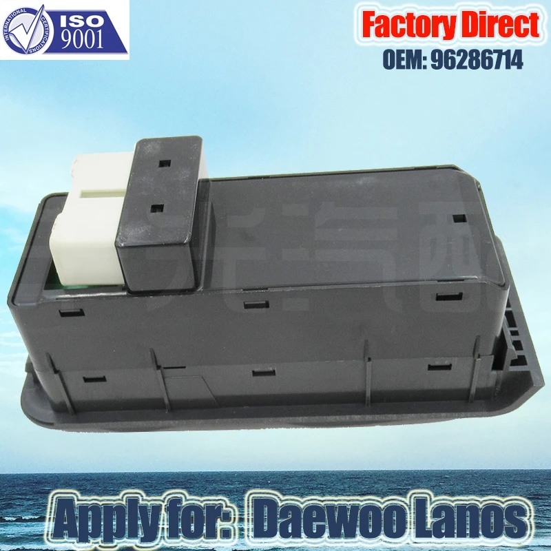 Factory Direct AUTO ELECTRONICAL POWER WINDOW LIFTER SWITCH Apply FOR DAEWOO LANOS 96286714 Left Driver Side Auto Power switch